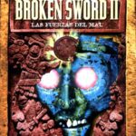 Broken Sword II: Las fuerzas del mal