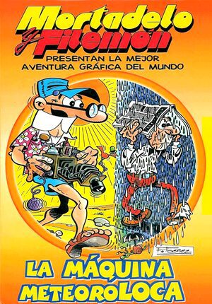 Mortadelo y Filemón: La máquina metereoloca