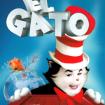 The Cat in the Hat (El Gato)