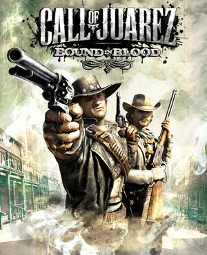 Call of Juarez: Bound in Blood